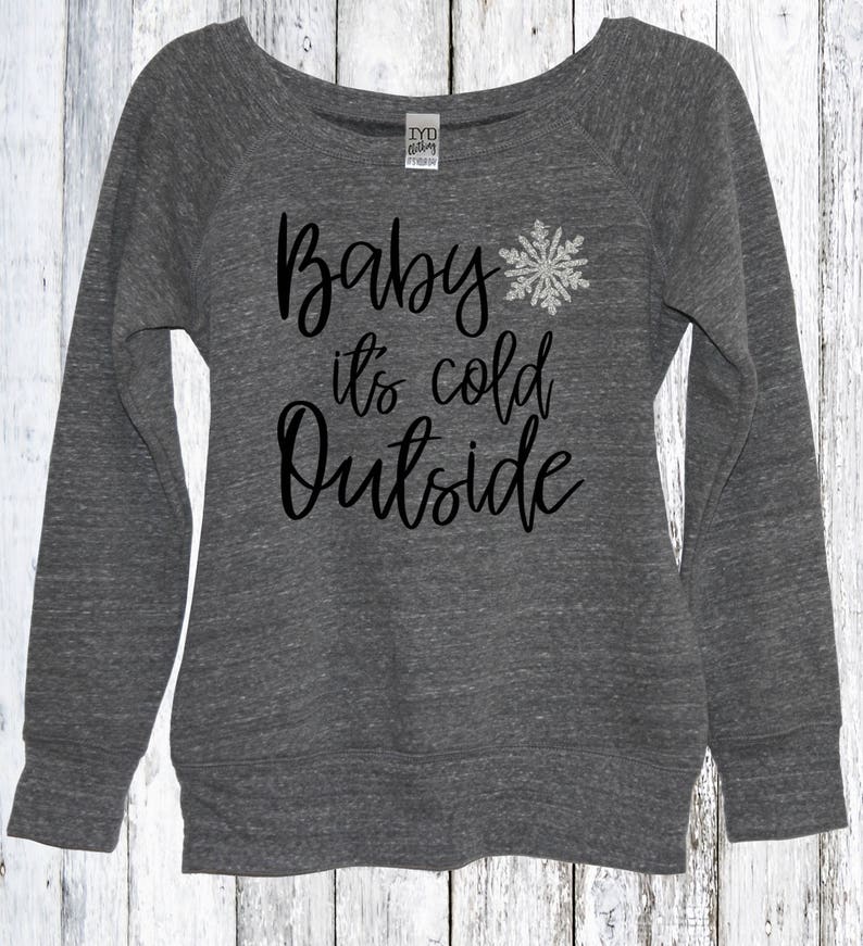 Baby Its Cold Outside Wide Neck Sweater Snowflake | Etsy