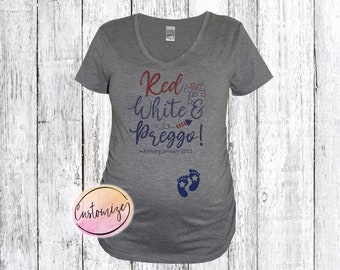 Red White and Preggo Maternity Shirt, Fourth of July Pregnancy Announcement Shirt, Funny Pregnant July 4th Shirt, Patriotic Bump Shirt