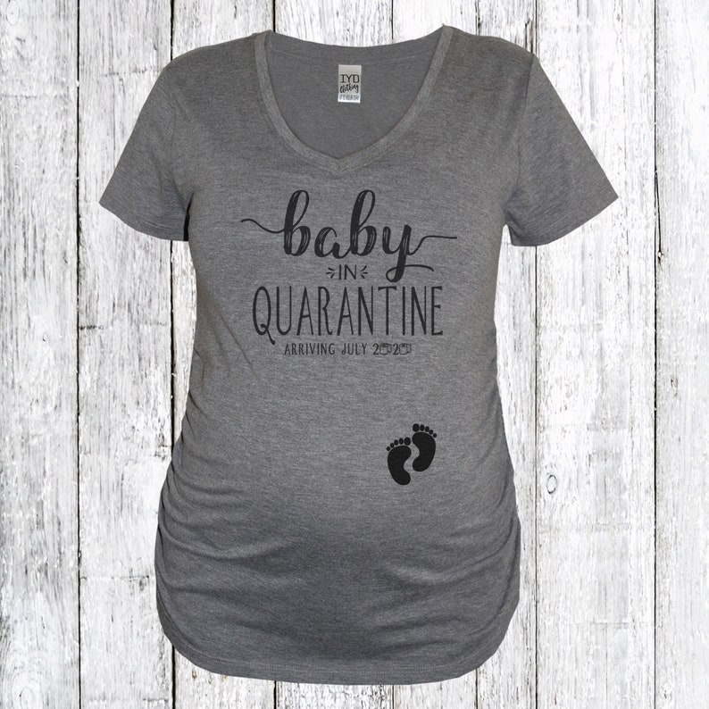 quarantine pregnancy shirt