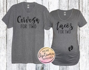 Tacos and Cerveza Pregnancy Announcement Shirts Couple Shirt Set, Tacos For Two Maternity Shirt ,Funny Couples Maternity Shirts