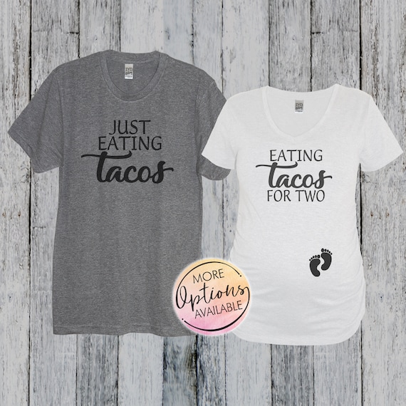 Womens Eating Tacos For Two T-Shirt Pregnancy Announcement Gift Womens Eating Tacos For Two T-Shirt Pregnancy Announcement Gift