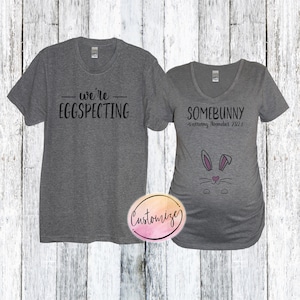 Matching Couples Easter Pregnancy Somebunny Maternity Shirt, Eggspecting Pregnancy Announcement Shirt, Pregnancy Shirts Matching Couple