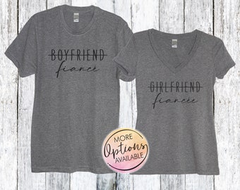 Girlfriend Fiancee Couple Shirt Set, Boyfriend Fiance Matching Shirts, Just Engaged Couple Shirts, Engagement Announcement Shirt Set