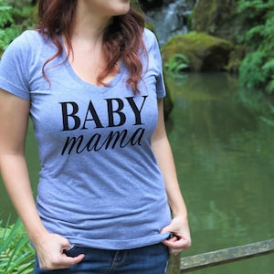 Baby Mama V Neck Shirt, Baby Daddy, Prego Shirt Pregnant Mom To Be Shirt, Baby Shower Gift, Mom to be Shirt, Pregnancy announcement image 1