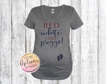 Red White And Preggo Pregnancy Announcement Maternity Shirt, Fourth of July Maternity Shirt, July 4th Pregnancy Shirt, Baby Shower