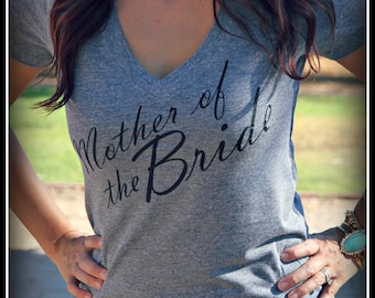 Mother of the Bride shirt, Bride shirt, Bridal Party, Bridal Shirt, Bridal Shower Gift, Wedding, Bachlorette Gift