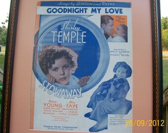 SHIRLEY TEMPLE Framed  1936  Sheet Music "Goodnight My Love" from the Movie "STOWAWAY".