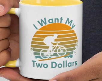 Funny Better Off Dead Mug with Color Inside, 80's Movie  Christmas Movie Bike Scene, Newspaper Boy Two Dollars Retro Sunset, Coffee Tea Cup