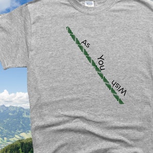 Princess Bride 80s Movie As You Wish Funny Short-Sleeve Unisex T-Shirt Fall Down Hill Westley Buttercup Dread Pirate Roberts Gift
