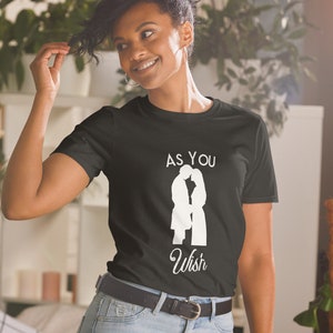 Princess Bride As You Wish Short-Sleeve Unisex T-Shirt, 80s Movie, Women&#39;s Gift Shirt, Buttercup Westley Silhouette