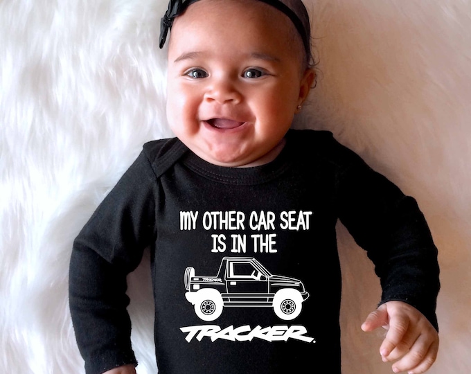Geo Tracker 2 Door or 4 Door, Baby Onesies or Toddler T-Shirt "My other Car Seat"