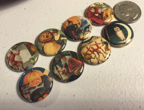 8 Halloween buttons, available as Magnet, pinbacks, flatbacks etc. Several sizes and styles to choose from Set 5