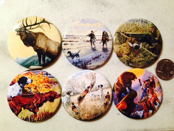 6 Hunting Pinback buttons or Magnet Buttons. Several sizes/styles available