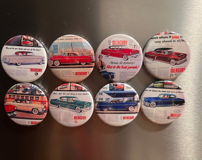 8 1953 Mercury Monterey Buttons with pictures of Vintage ads Several Button Sizes and Styles