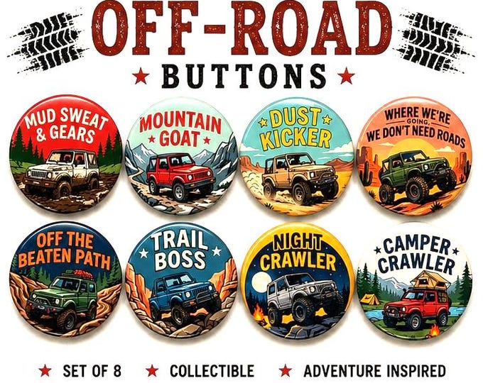 Suzuki Samurai Jimny Off-Road Buttons – Set of 8 Adventure Inspired pinback, magnet, flatbacks and more.