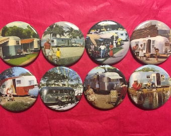 8 Retro Trailer Buttons, set2 available as pinbacks, flatbacks, fridge magnets and more.  Many sizes and styles to choose from. Set2.
