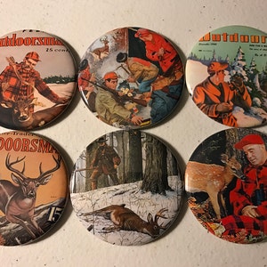 6 Deer Hunting Buttons.  Magnets, Pinbacks or Flatbacks, you choose.