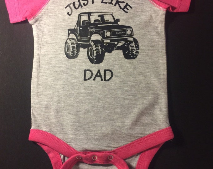 Suzuki Samurai Just Like Daddy, Just like Mommy Baby Onesies in Blue, Pink or Red Heather Colors "Limited Time only"