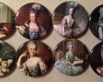 8 Marie Antoinette fridge magnets, pinbacks, flatbacks with vintage pics of Marie Antoinette Several Sizes/Styles available.