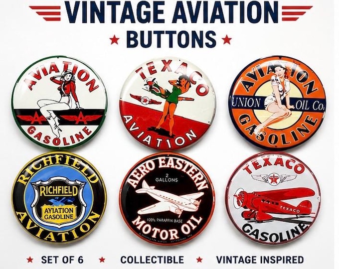 6 Aviation signs, Pin-back buttons or Magnet Buttons. Several sizes/styles available