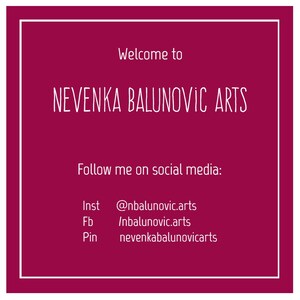 May include: A pink and white graphic with the text "Welcome to NEVENKA BALUNOVIC ARTS" and social media handles for Instagram, Facebook, and Pinterest.