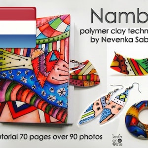 May include: A colorful polymer clay jewelry tutorial with a cover image of a notebook with a heart design. The tutorial includes 70 pages and over 90 photos. The title of the tutorial is "Nambi polymer clay technique by Nevenka Sabo".