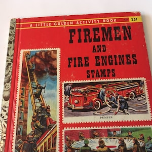 May include: A vintage Little Golden Book titled "Firemen and Fire Engines Stamps" with illustrations of firefighters on a ladder, a fire engine, and a rescue net.