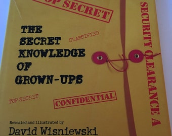 The Secret Knowledge of Grown-Ups by David Wisniewski - 1998
