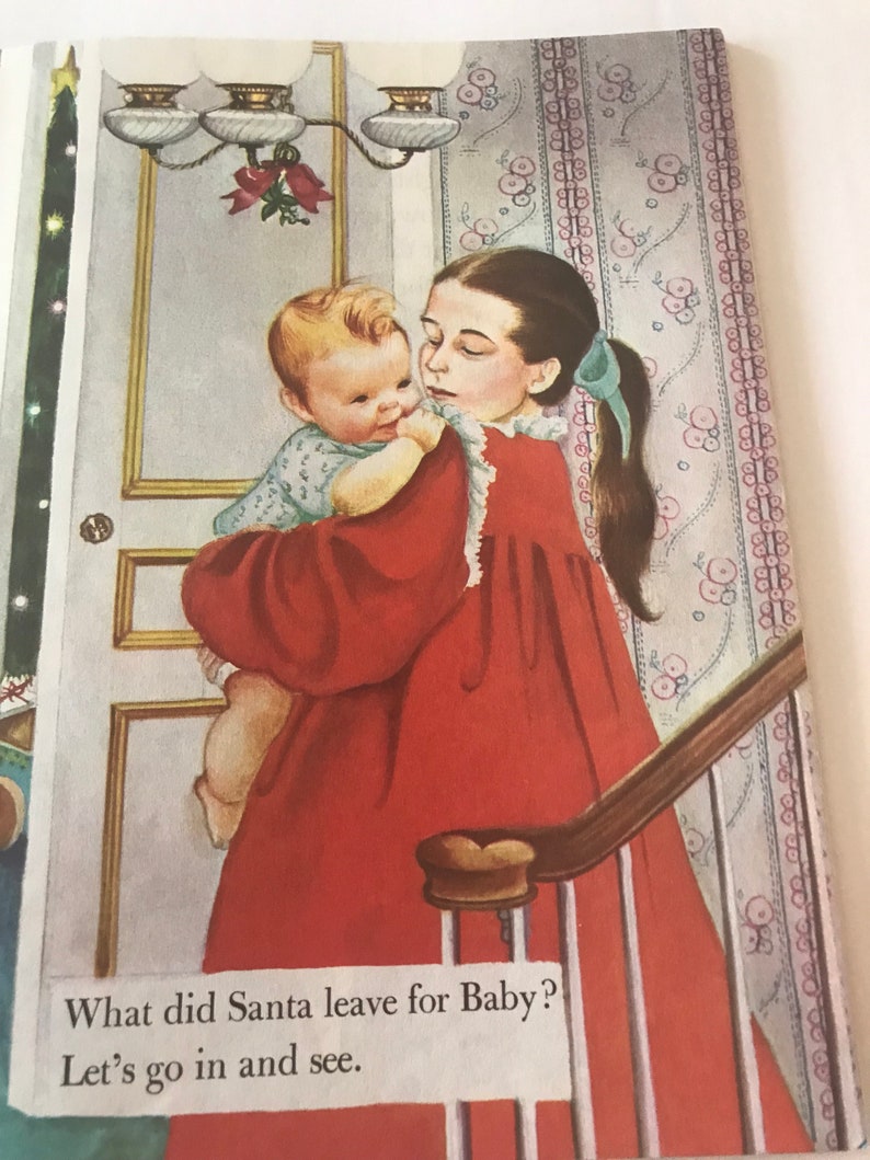 May include: Illustration from a children's book depicting a young girl in a red dress holding a baby. The text reads, "What did Santa leave for Baby? Let's go in and see." The scene is set near a door and staircase.
