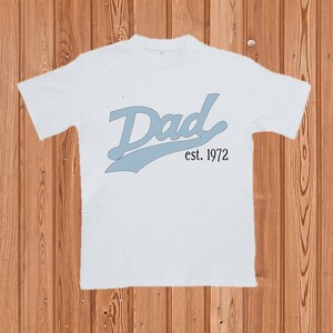Semi-Custom Dad T shirt