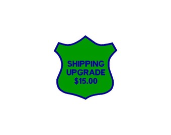SHIPPING UPGRADE 15