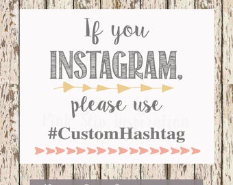 Wedding Hashtag Printable If you instagram custom printable 8 x 10 boho wedding decor