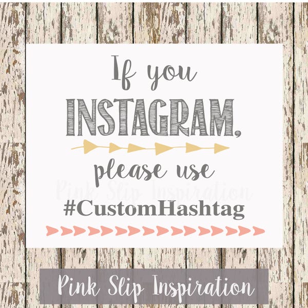 Wedding Hashtag Printable If you instagram custom printable 8 x 10 boho wedding decor
