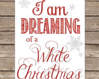 Christmas Printable, Dreaming of a White Christmas in Red and White snowflake printable printable christmas mantel decor