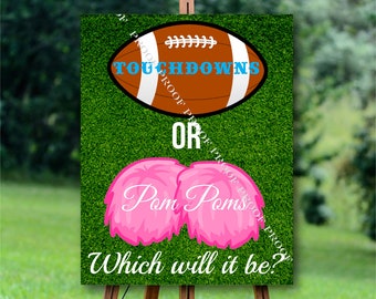 Touchdowns or Pom Poms Sign: Gender Reveal Party Decor (16x20 Digital Files)