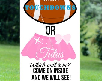 Touchdowns or Tutus Gender Reveal Sign: 20x30 Welcome Sign (Digital Files)
