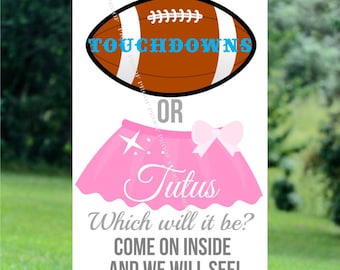 Touchdowns or Tutus Gender Reveal Sign: 24x36 (Digital Download)