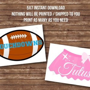 5x7 INSTANT DOWNLOAD Touchdowns or tutus photo prop gender reveal party decorations photo booth girl boy pink blue