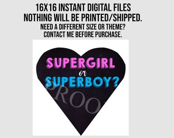 16x16 Supergirl Superboy INSTANT DOWNLOAD girl or boy Box sign decoration Gender reveal girl pink blue baby pregnancy Superhero heart