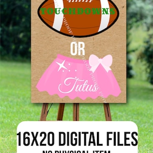 Touchdowns or Tutus Gender Reveal Sign: 16x20 Digital File