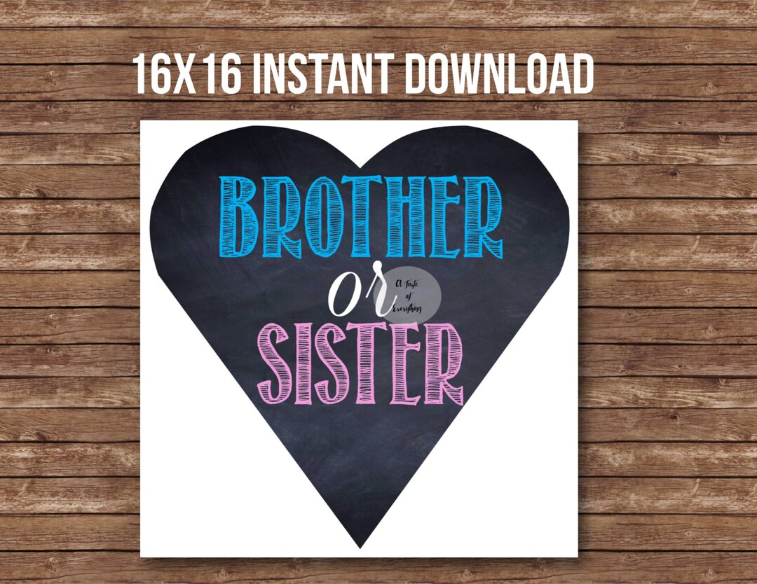 INSTANT DOWNLOAD Files Brother or Sister LARGE 16x16 Sibling Little Box ...