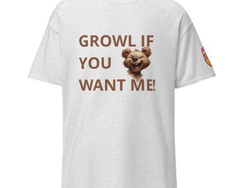 Knurre wenn du mich willst, LGBT Bär T-Shirt