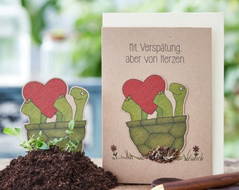 Greeting card "Belated but from the heart" I Card with flower seeds