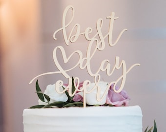 Best Day Ever Cake Topper