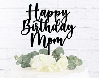 Happy Birthday Mom Cake Topper, Mom Birthday Cake Topper, Custom Cake Topper, DIY Cake Topper