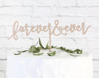 Forever & Ever Cake Topper, Wedding Cake Topper, Custom Cake Topper, DIY Cake Topper