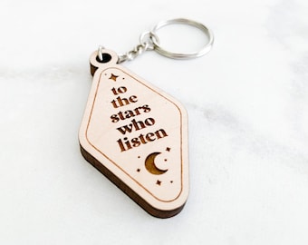 To the stars who listen keychain, ACOTAR keychain, booktok keychain, gift for book lovers, gift for readers