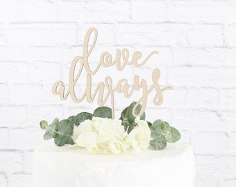 Love Always Wedding Cake Topper, Love Always Cake Topper, Wedding Cake Topper, Rustic Cake Topper, Cake Topper, DIY Cake Topper