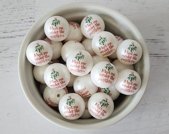20mm Meet Me Under the Mistletoe Christmas Print Custom White Matte Acrylic Beads, Bubblegum Beads, Chunky Beads, 10 Count