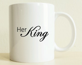 Husband Coffee Mug | Her King Mug | Gift For Him | Gift For Groom | Husband Gift | Anniversary Gift | Wedding Gift Idea | Father&#39;s Day Gift